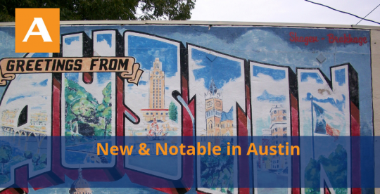 New & Notable in Austin Image